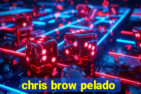 chris brow pelado